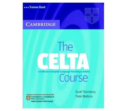 CELTA Course Trainee Book