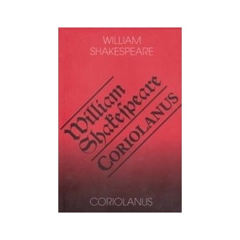 Coriolanus - William Shakespeare