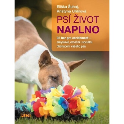 Psí život naplno - Eliška Šuhaj