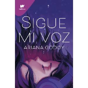 Sigue mi voz | Ariana Godoy (ISBN: 9788419169624)