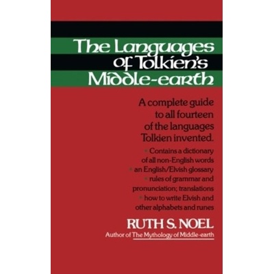 The Languages of Tolkien's Middle-Earth: A Complete Guide to All Fourteen of the Languages Tolkien Invented Tolkien J. R. R.Paperback