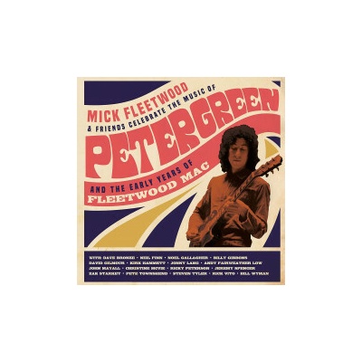 FLEETWOOD, MICK AND FRIENDS - CELEBRATE THE MUSIC OF PETER GREEN AND THE EARLY YEARS OF FLEETWOOD MAC LP