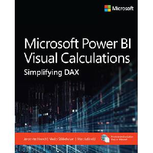 Microsoft Power BI Visual Calculations (ISBN: 9780135396926)