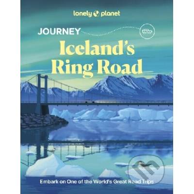 Lonely Planet Journey Icelands Ring Road - Anthony Ham