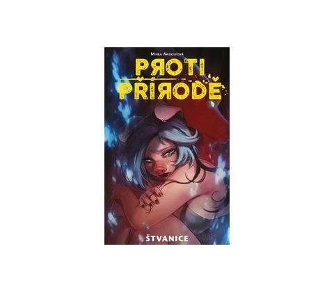 Proti přírodě 2: Štvanice