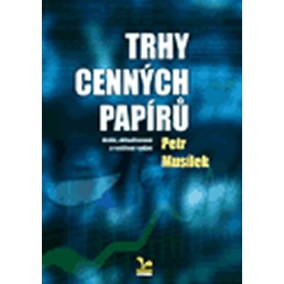 Trhy cenných papírů 2.vydání