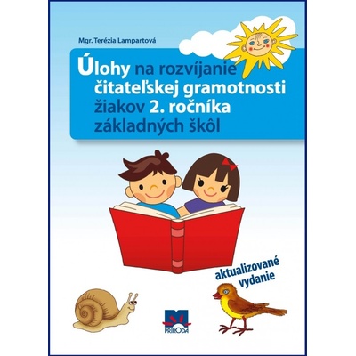 Úlohy na rozvíjanie čitateľskej gramotnosti žiakov 2. ročníka základných škôl