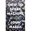 How to Speak Machine - John Maeda