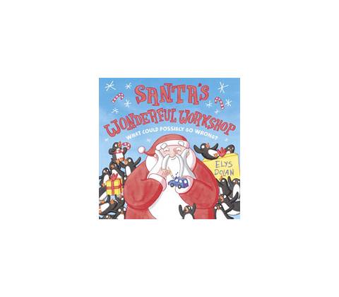 Santa's Wonderful Workshop - Elys Dolan
