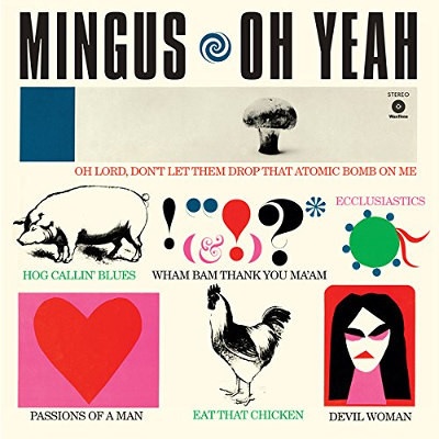 Mingus Charles - Oh Yeah -Bonus Tr/Hq- LP