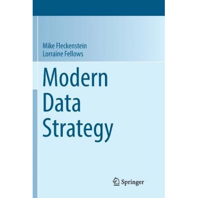 Modern Data Strategy | Mike Fleckenstein, Lorraine Fellows
