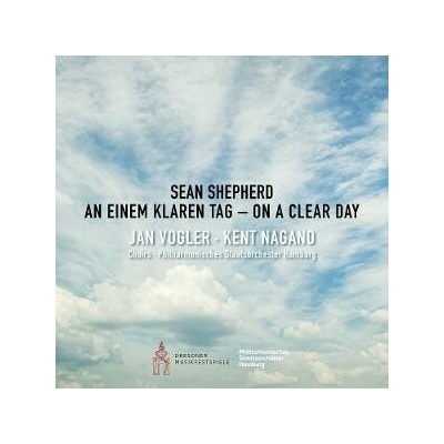Jan Vogler - SEAN SHEPHERD: ON A CLEAR DAY - AN EINEM KLAREN TAG CD