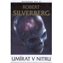 Umírat v nitru - Robert Silverberg