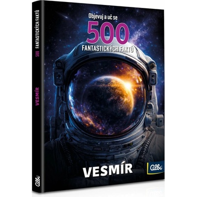 Albi 500 fantastických faktů - Vesmír