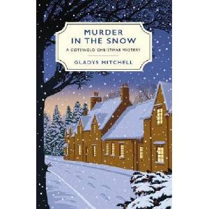 Murder in the Snow | Gladys Mitchell (ISBN: 9781784708320)