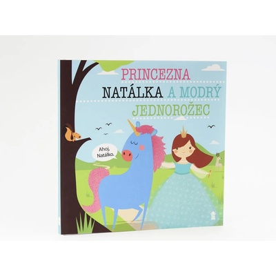 Princezna Natálka a modrý jednorožec