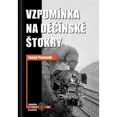 Vzpomínka na děčínské štokry