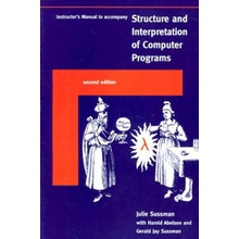 Instructors Manual T/A Structure and Interpretation of Computer Programs, Second Edition Sussman JuliePaperback