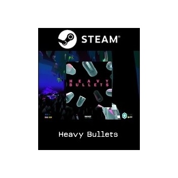 Heavy Bullets