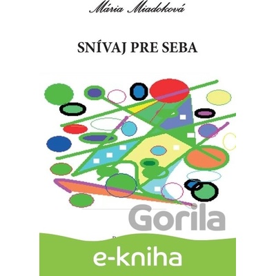 Snívaj pre seba