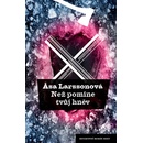 Knihy Larssonová Asa: Než pomine tvůj hněv Kniha