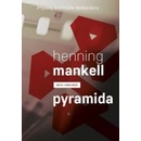 Pyramida - Henning Mankell