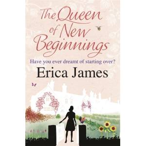 Queen of New Beginnings | Erica James (ISBN: 9781409102571)
