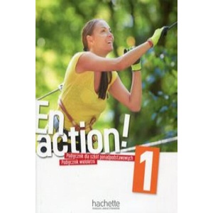 En Action! 1 Podręcznik wieloletni | Céline Himber, Fabienne Gallon (ISBN: 9782015135533)