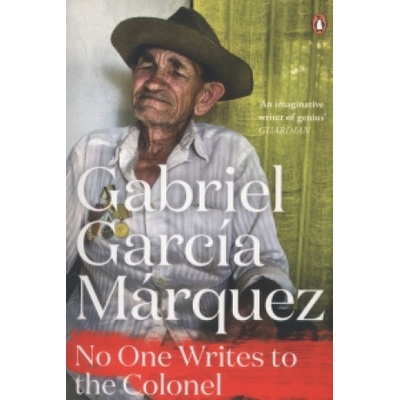 No One Writes to the Colonel - Marquez 2014 - Gabriel Garcia Marquez