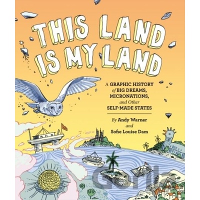 This Land is My Land - Andy Warner, Sophie Louise Dam