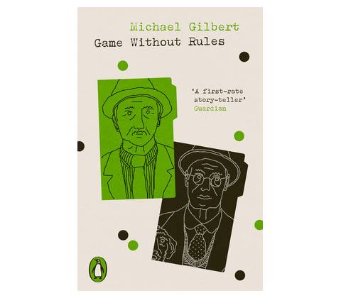 Game Without Rules - Michael Gilbert