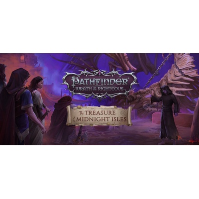 Pathfinder: Wrath of the Righteous - The Treasure of the Midnight Isles
