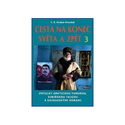 Cesta na konec světa a zpět 3