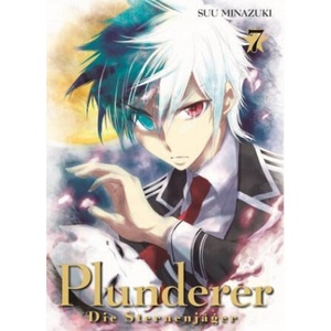 Plunderer - Die Sternenjäger. Bd. 7 | Suu Minazuki (2019)
