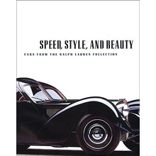 Speed, Style, and Beauty: Cars from the Ralph Lauren Collection Furman Michael