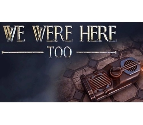 We Were Here Too