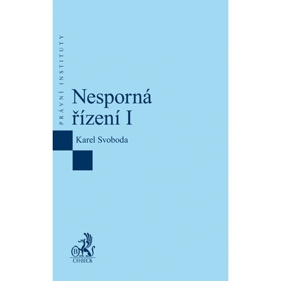 Nesporná řízení I. - Karel Svoboda