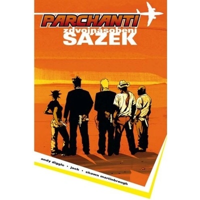 Parchanti 02: Zdvojnásobení sázek
