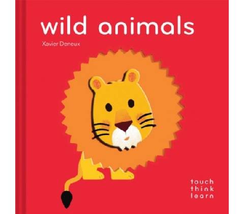 TouchThinkLearn: Wild Animals - Xavier Deneux