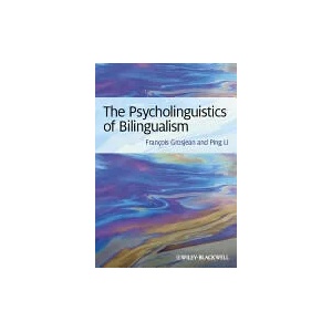 Psycholinguistics of Bilingualism | Francois Grosjean (2013)