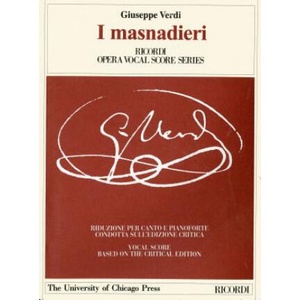 I Masnadieri: Melodramma Tragico in Four Parts by Andrea Maffei. the Piano-Vocal Score | Giuseppe Verdi, Roberta Montemorra Marvin (2005)