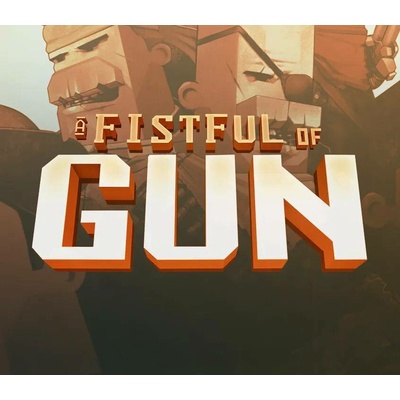 A Fistful of Gun