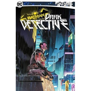Future State Batman: Dark Detective (ISBN: 9781779510716)