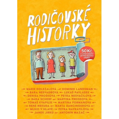 Rodičovské historky - Marie Doležalová