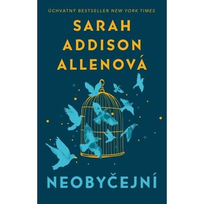Neobyčejní - Sarah Addison Allenová