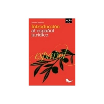 Introducción al espaňol jurídico Alexandra Berendová