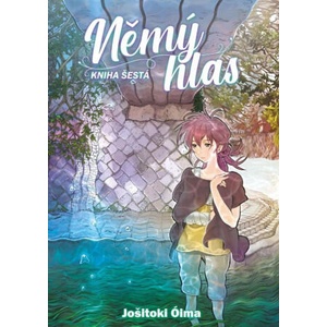 Němý hlas 6 | Jošitoki Óima (2022)