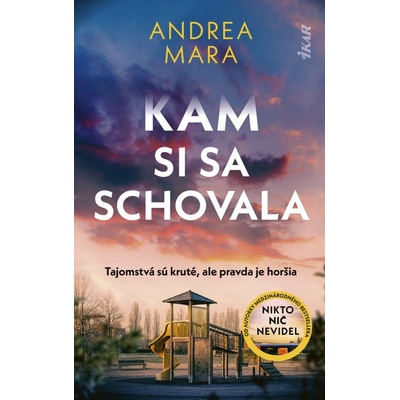 Kam si sa schovala - Andrea Mara