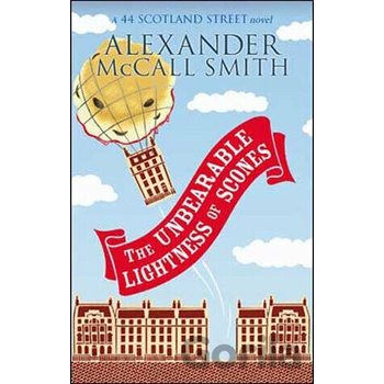 The Unbearable Lightness of Scones - Alexander McCall Smith