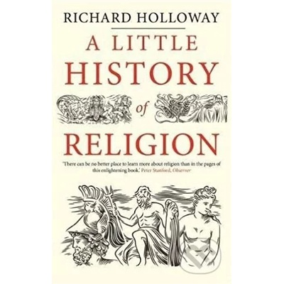 A Little History of Religion - Richard Holloway